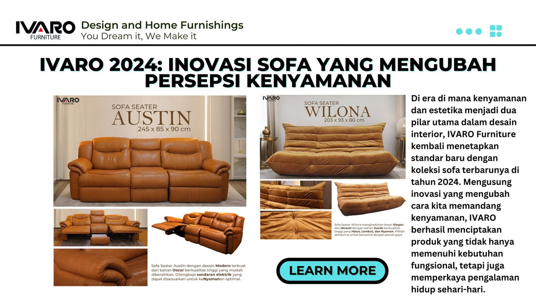 IVARO 2024: Inovasi Sofa yang Mengubah Persepsi Kenyamanan