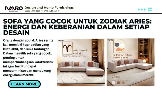 Sofa yang Cocok untuk Zodiak Aries: Energi dan Keberanian dalam Setiap Desain